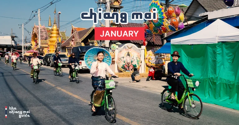 Visiting Chiang Mai in January: Weather, Events & Fun