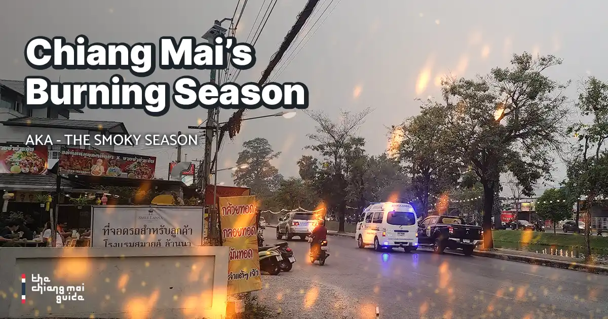 Chiang Mai Burning Season